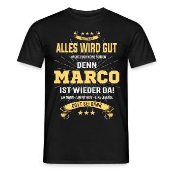 Alles ist gut denn Marco ist wieder da - Männer T-Shirt - Schwarz - Vorne - AI Model Male 178 light (178cm)