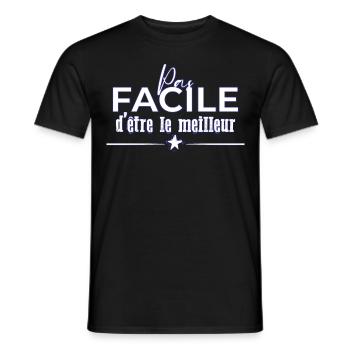Pas Facile d'être le Meilleur - T-shirt homme - noir - Devant - AI Model Male 178 light (178cm)