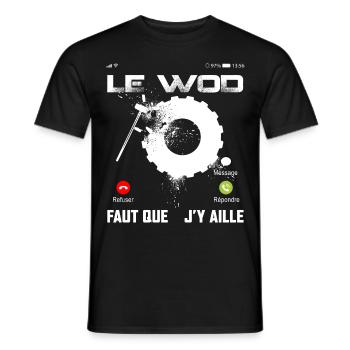 Le wod m'appelle faut que j'y aille cadeau sport - T-shirt homme - noir - Devant - AI Model Male 178 light (178cm)