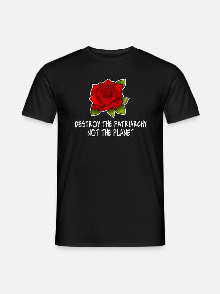 Zerstöre das Patriarchat nicht den Planeten en - Männer T-Shirt - Schwarz