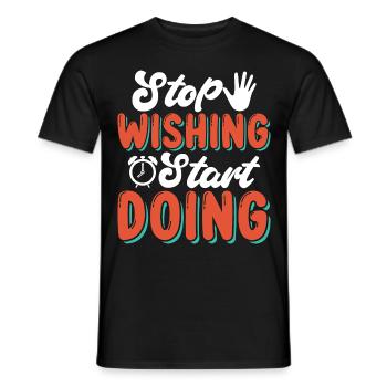Arrêtez de vouloir commencer à faire quelque chose - T-shirt homme - noir - Devant - AI Model Male 178 light (178cm)