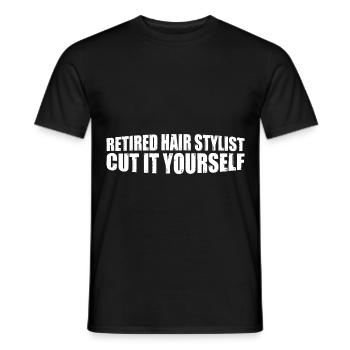 Retired Hair Stylist Cut It Yourself 4 - Männer T-Shirt - Schwarz - Vorne - AI Model Male 178 light (178cm)