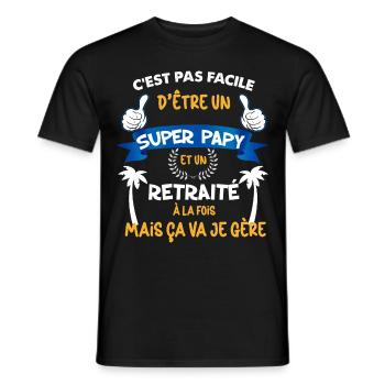 tshirt humour super papy et retraite - T-shirt homme - noir - Devant - AI Model Male 178 light (178cm)