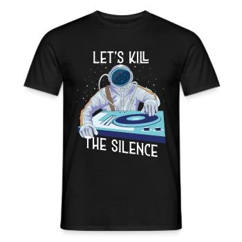 L’astronaute DJ laisse s tuer le musicien silencieux en disant - T-shirt homme - noir - Devant - AI Model Male 178 light (178cm)
