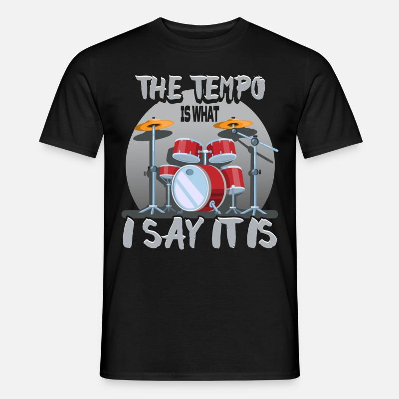 Schlagzeug Statement Drummer Drums Spruch Geschenk - Männer T-Shirt - Schwarz