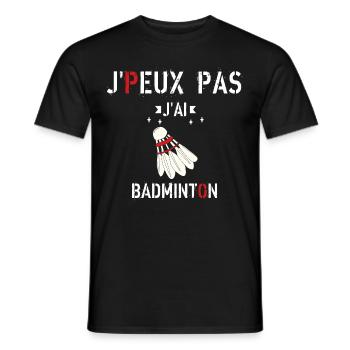 J Peux Pas J Ai Badminton - T-shirt homme - noir - Devant - AI Model Male 178 light (178cm)