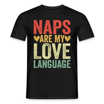 Naps Are My Love Language - Men's T-Shirt - black - Front - AI Model Male 178 light (178cm)