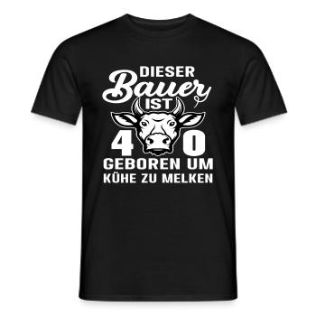 Bauer Landwirt Kühe 40 Geburtstag Kuh Spruch - Männer T-Shirt - Schwarz - Vorne - AI Model Male 178 light (178cm)