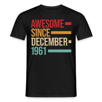 Geburstag Awesome Since December 1961 - Men's T-Shirt - black - Front - AI Model Male 178 light (178cm)