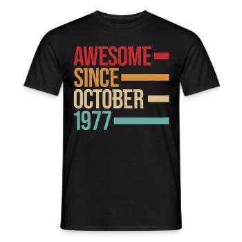 Geburstag Awesome Since October 1977 - Men's T-Shirt - black - Front - AI Model Male 178 light (178cm)