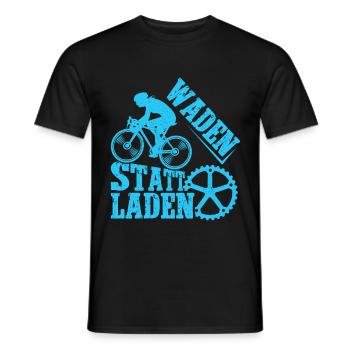 Radfahrer WADEN STATT LADEN Radeln Lustiges - Männer T-Shirt - Schwarz - Vorne - AI Model Male 178 light (178cm)