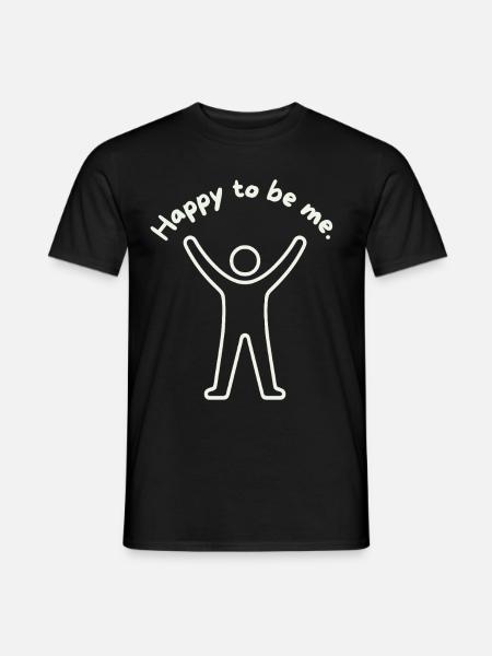 Happy to be me - Men's T-Shirt - black