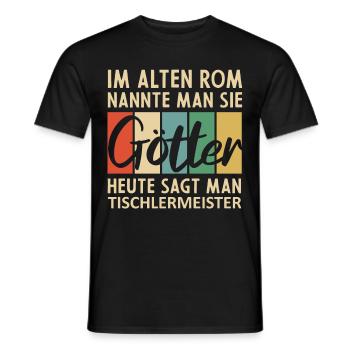 Lustige Tischlermeister Sprüche - Männer T-Shirt - Schwarz - Vorne - AI Model Male 178 light (178cm)