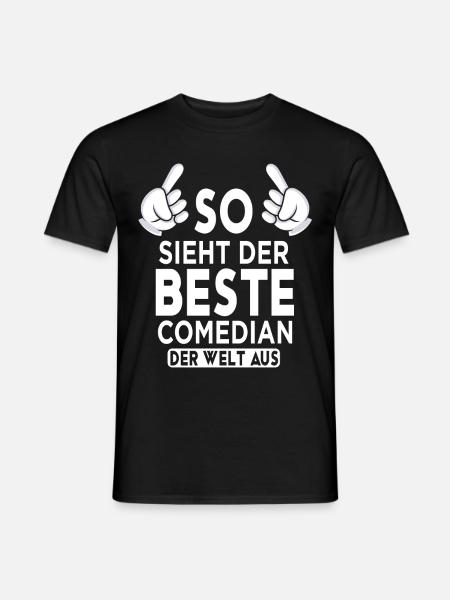 Comedian Spruch - Männer T-Shirt - Schwarz