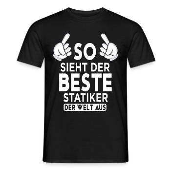 Statiker Spruch - Männer T-Shirt - Schwarz - Vorne - AI Model Male 178 light (178cm)