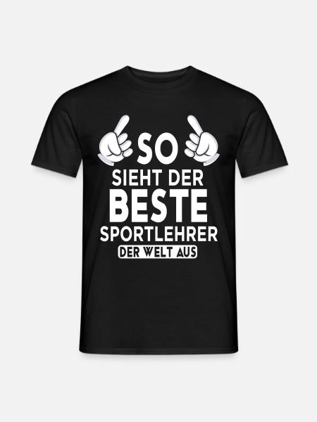 Sportlehrer Spruch - Männer T-Shirt - Schwarz