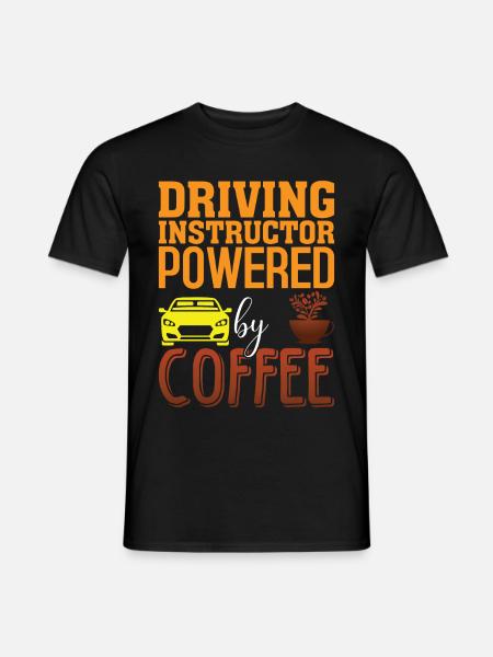 Fahrlehrer Spruch Geschenk - Männer T-Shirt - Schwarz