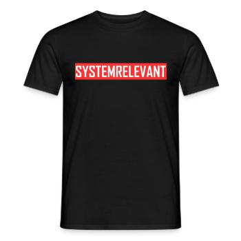 Systemrelevant Job Beruf - Männer T-Shirt - Schwarz - Vorne - AI Model Male 178 light (178cm)