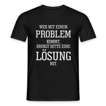 Problemlösung Tshirt Problem Lösung Lustig Sprüche - Männer T-Shirt - Schwarz - Vorne - AI Model Male 178 light (178cm)
