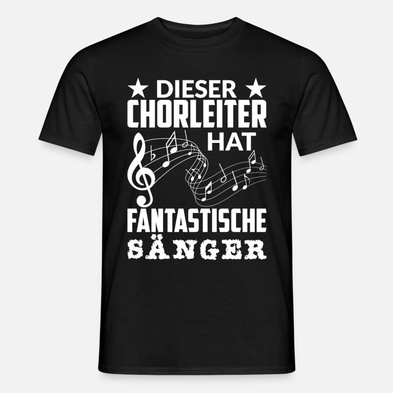 Lustiger Chorleiter Dirigent Spruch - Männer T-Shirt - Schwarz