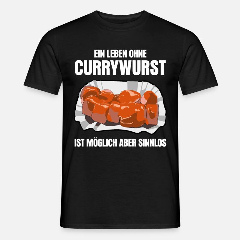 Currywurst lustiger Spruch mit Wurst - Männer T-Shirt - Schwarz