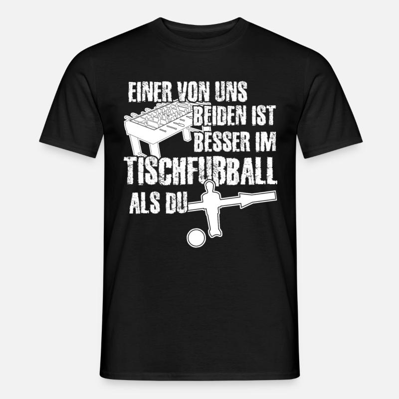 Tischkicker - lustiger Spruch - Männer T-Shirt - Schwarz