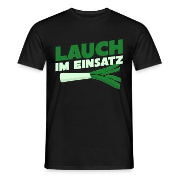 Lauch im Einsatz - Fitness Spruch - Männer T-Shirt - Schwarz - Vorne - AI Model Male 178 light (178cm)