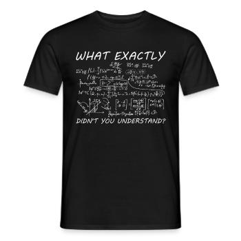 Mathe Was Genau Verstehst du nicht Mathematisch - Männer T-Shirt - Schwarz - Vorne - AI Model Male 178 light (178cm)