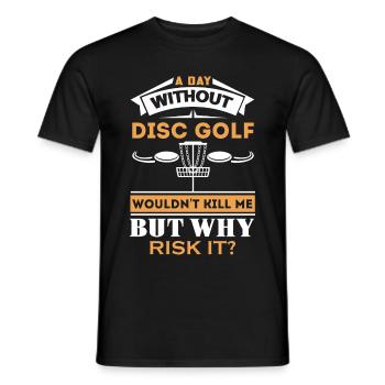 Une journée sans disc golf - T-shirt homme - noir - Devant - AI Model Male 178 light (178cm)
