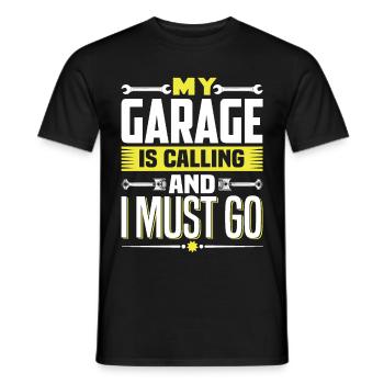 MY GARAGE IS CALLING AND I MUST GO - Men's T-Shirt - black - Front - AI Model Male 178 light (178cm)