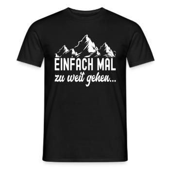 Einfach Mal Zu Weit Gehen Wandern Hiking Natur - Männer T-Shirt - Schwarz - Vorne - AI Model Male 178 light (178cm)