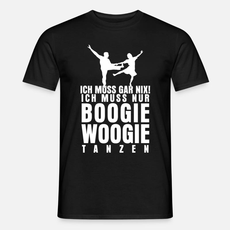 Boogie Woogie Spruch Witz Tänzer - Männer T-Shirt - Schwarz