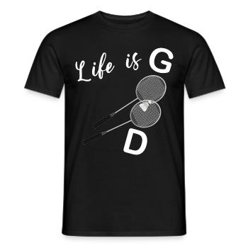 Life is Good Badminton Gift - Men's T-Shirt - black - Front - AI Model Male 178 light (178cm)