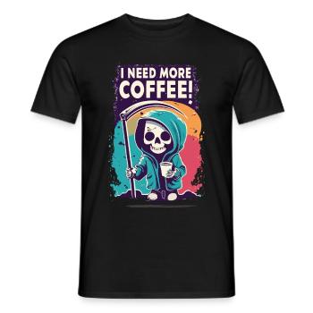 Skeleton Skull I NEED MORE COFFEE Coffee Saying - Men's T-Shirt - black - Front - AI Model Male 178 light (178cm)