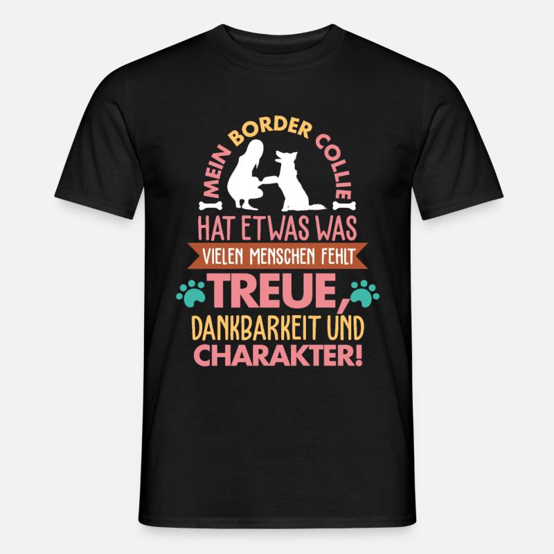 Border Collie Spruch - Männer T-Shirt - Schwarz