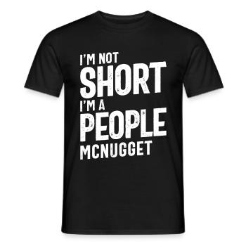 Ich bin nicht kurz, ich bin ein Volk McNugget lustiges Geschenk - Männer T-Shirt - Schwarz - Vorne - AI Model Male 178 light (178cm)