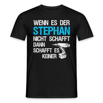 Wenn es der Stephan nicht schafft dann schafft es - Männer T-Shirt - Schwarz - Vorne - AI Model Male 178 light (178cm)