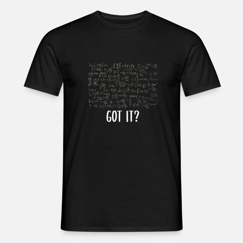 Got the physics equations? - Männer T-Shirt - Schwarz