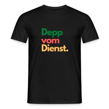 Depp vom Dienst T-Shirt Spruch Geschenk - Männer T-Shirt - Schwarz - Vorne - AI Model Male 178 light (178cm)