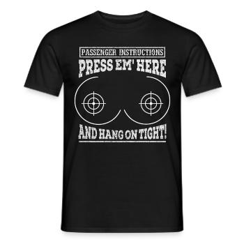 Passenger Instruction Press Em Here And Hang On - Männer T-Shirt - Schwarz - Vorne - AI Model Male 178 light (178cm)