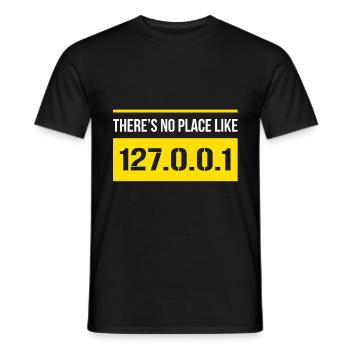 Geek Design There’s No Place Like 127.0.0.1 - Männer T-Shirt - Schwarz - Vorne - AI Model Male 178 light (178cm)