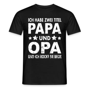 Papa Opa Spruch Ich habe zwei Titel Papa und Opa - Männer T-Shirt - Schwarz - Vorne - AI Model Male 178 light (178cm)