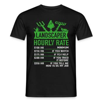 Landscape Gardener - Gardener Hourly Wage Lustig - Men's T-Shirt - black - Front - AI Model Male 178 light (178cm)