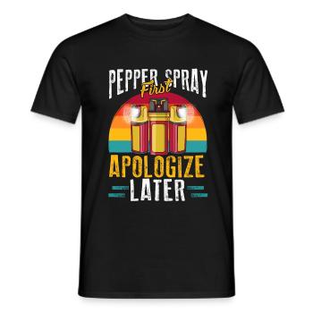 Pepper spray first, apologize later. antisocial - Men's T-Shirt - black - Front - AI Model Male 178 light (178cm)