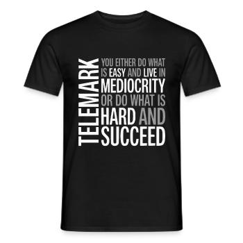 Telemark Ski Telemarken Succeed Spruch Talon Gratuit - T-shirt homme - noir - Devant - AI Model Male 178 light (178cm)