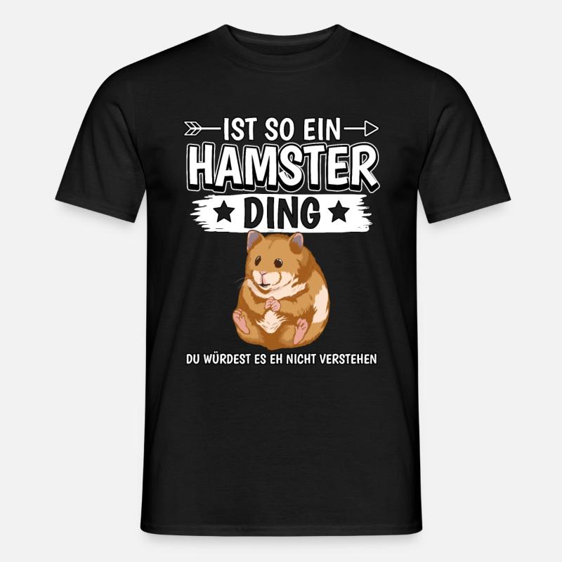Ist so ein Hamster Ding - Männer T-Shirt - Schwarz