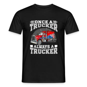 Once a Trucker, Always a Trucker - Men's T-Shirt - black - Front - AI Model Male 178 light (178cm)