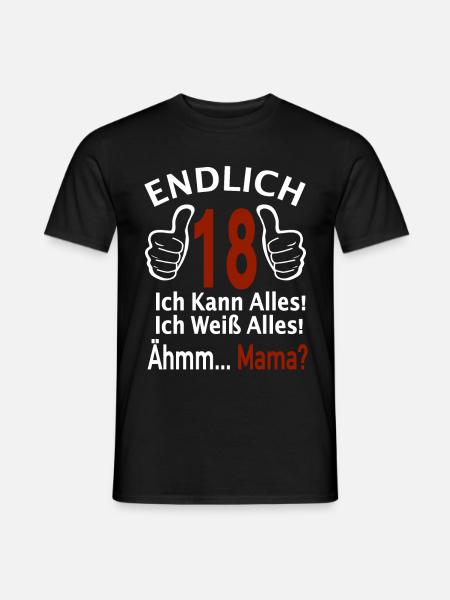 Endlich 18 Ich kann alles 18. Geburtstag 18 Jahre - Männer T-Shirt - Schwarz