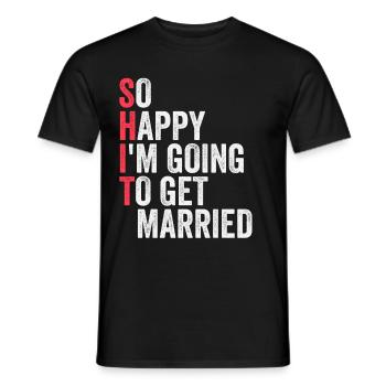 I'm going to get married soon - sarcasm funny - Men's T-Shirt - black - Front - AI Model Male 178 light (178cm)