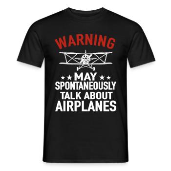 Warning May Spontaneously Talk About Airplanes - Men's T-Shirt - black - Front - AI Model Male 178 light (178cm)